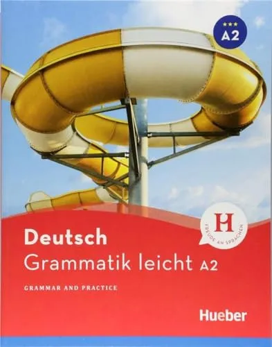 Grammatik leicht A2: Grammar and Practice / Zweisprachige Ausgabe Deutsch – Englisch (Deutsch Grammatik leicht)