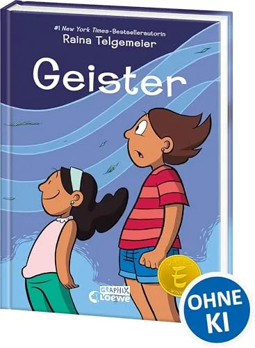 Geister: Eine neue mitreißende Graphic Novel der New York Times-Bestsellerautorin - Über Geister am Día de los Muertos und Zusammenhalt unter Schwestern und innerhalb der Familie (Loewe Graphix)