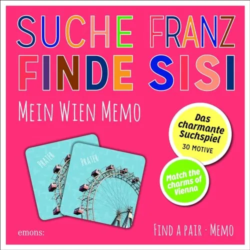 Emons Verlag Suche Franz – Finde Sisi. Mein Wien Memo: Das charmante Suchspiel