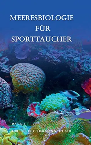 Produktbild Meeresbiologie für Sporttaucher: Band 1 von Hermann Decker