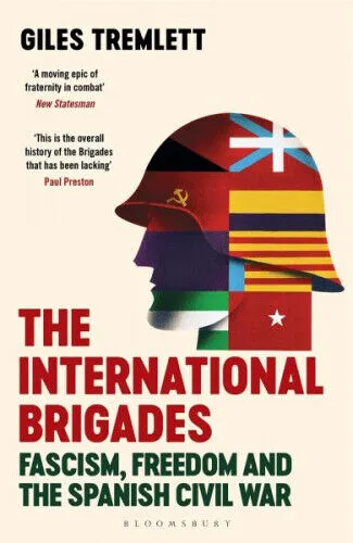The International Brigades|Giles Tremlett|Broschiertes Buch|Englisch