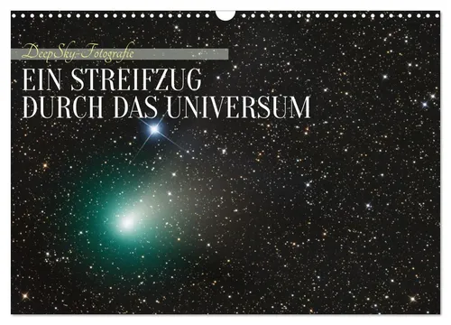 Ein Streifzug durch das Universum - Wandkalender 2026 DIN A3 - Hochwertiger Fotokalender mit 12 beeindruckenden Bildern des Universums, ideal für Astronomie-Fans. Robuste Spiralbindung und umweltfreundliches Papier sorgen für Nachhaltigkeit und Langlebigkeit.