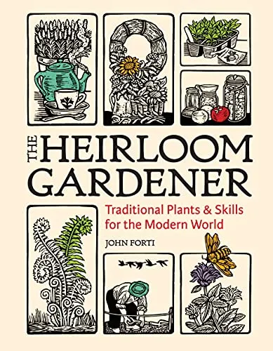 Produktbild The Heirloom Gardener: Traditional Plants and Skills for the Modern World