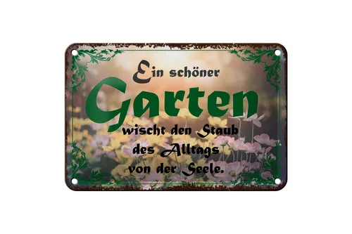 Blechschild Spruch 18x12 cm schöner Garten wischt den Staub Deko Schild
