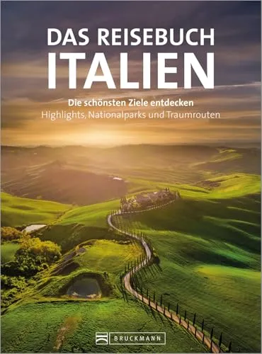 Reiseführer: Reisebuch Italien – Entdecken Sie die schönsten Ziele - Freizeit, Haus & Garten – Enthält Traumrouten, Kartenatlas und nützliche Adressen für unvergessliche Erlebnisse in Italien.
