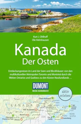 DUMONT Reise-Handbuch Reiseführer Kanada, Der Osten: mit Extra-Reisekarte - Umfassender Reiseführer für den Osten Kanadas, inklusive praktischer Extra-Reisekarte für eine einfache Navigation und unvergessliche Erlebnisse.