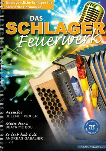 Steirische Harmonika Noten: Das Schlager Feuerwerk - LEICHT (m. Audio-Download) - Leichte Noten für die Steirische Harmonika im beliebten Schlager-Genre, inklusive Audio-Download für einfaches Lernen.