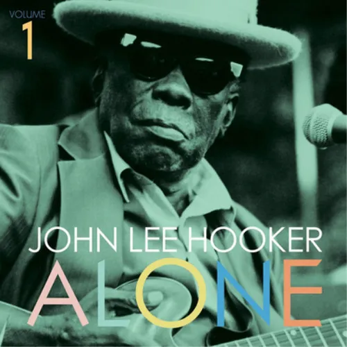 JOHN LEE HOOKER Alone (Volume 1) (Vinyl) 12