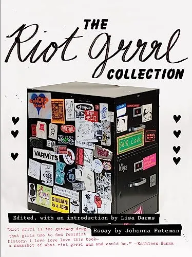 The Riot Grrrl Collection: Fachbuch über Genderstudies - Entdecken Sie die bedeutende Rolle des Riot Grrrl Movements in der Genderforschung, ideal für Studierende und Interessierte.