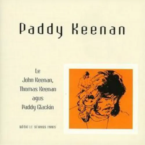 Paddy Keenan - Paddy Keenan