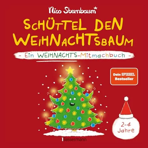 Schüttel den Weihnachtsbaum: Ein Mitmachbuch für Kinder - Weihnachten für Kinder – Ein interaktives Buch voller Spaß und Überraschungen für 2- bis 4-Jährige, vom Bestsellerautor der 'Schüttel den Apfelbaum'-Reihe.
