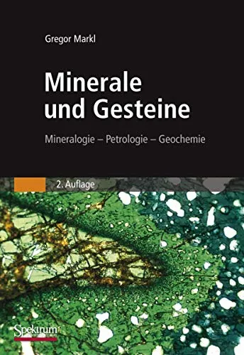 Produktbild Minerale und Gesteine: Mineralogie – Petrologie – Geochemie