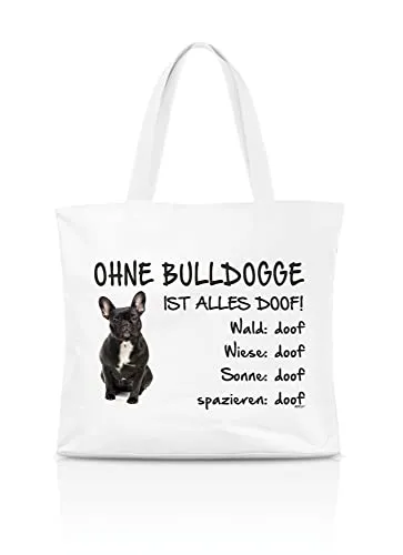 AdriLeo Einkaufstasche Ohne Bulldogge ist alles doof! (französische mit schwarzem Fell)