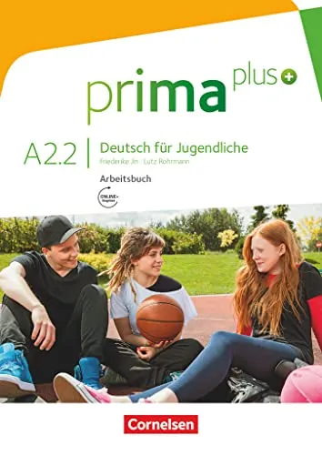 Prima plus. A2.2 Deutsch für Jugendliche. Arbeitsbuch mit CD-ROM: Arbeitsbuch - Mit interaktiven Übungen online (Prima plus, Allgemeine Ausgabe, A2: Band 2)