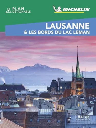 Lausanne & les bords du Lac Léman GVF (Le guide vert week&go)