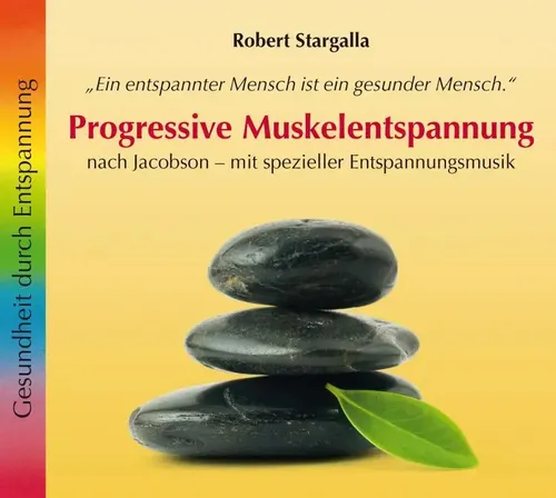 Robert Stargalla | Progressive Muskelentspannung | Audio-CD | Deutsch (2010)