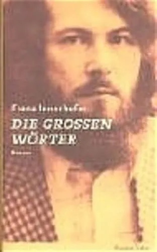 Die Grossen Wörter: Die großen Wörter