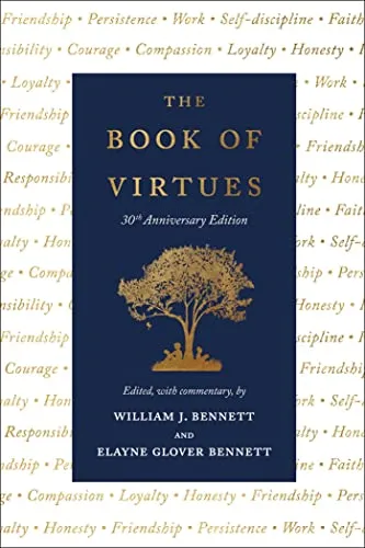 Produktbild The Book of Virtues: 30th Anniversary Edition: A Treasury of Great Moral Stories