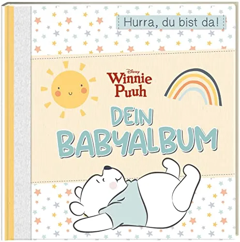 Disney Winnie Puuh: Dein Babyalbum: Hurra, du bist da! | Momente und Erinnerungen aus dem ersten Jahr eintragen und gestalten (Disney Winnie Puuh: Abenteuer im Hundert-Morgen-Wald)