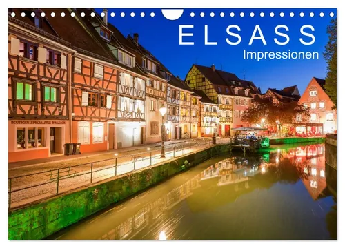 E L S A S S Impressionen Wandkalender 2026 - Hochwertiger Fotokalender im DIN A4 Format mit 12 beeindruckenden Bildern aus dem Elsass. Ideal für ein persönliches Ambiente und perfekt als Geschenk für jeden Anlass.