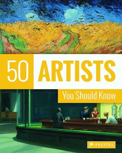 Artists You Should Know: From Giotto to Warhol (50...you Should Know) 50
