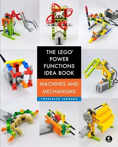 The LEGO Power Functions Idea Book, Volume 1: Maschinen und Mechanismen