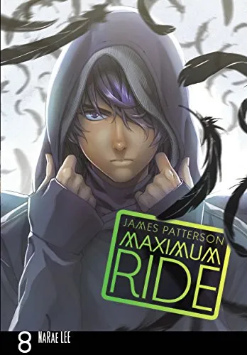 Maximum Ride: Manga Volume 8 (Maximum Ride Manga Series, 8)