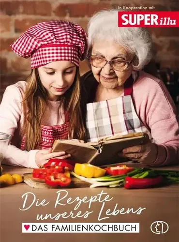 Die Rezepte unseres Lebens | Buch | Deutsch (2021) | Das Familienkochbuch