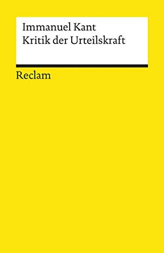 Kritik der Urteilskraft (Reclams Universal-Bibliothek)