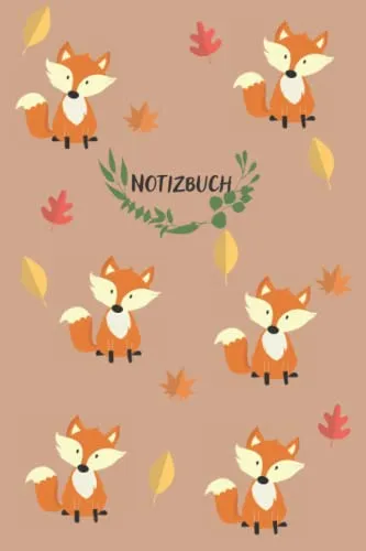 Notizbuch Fuchs: Journal mit 120 linierten Seiten | Größe A5+ Cover Matt | als Notebook, Planer, Tagebuch | für Gedanken, Ideen, Reisen, Erlebnisse & Skizzen