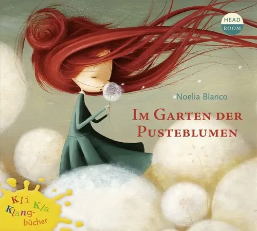 Noelia Blanco | Im Garten der Pusteblumen,Audio-CD | Audio-CD | Deutsch (2016)