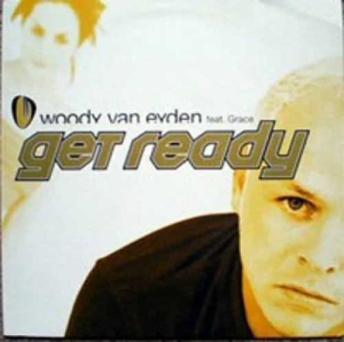 Woody van Eyden Get ready-Part 1 (Balearic Xtd./Ext., 1999, feat. G.. [Maxi 12