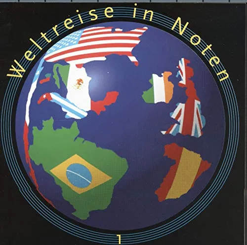 Weltreise in Noten 1