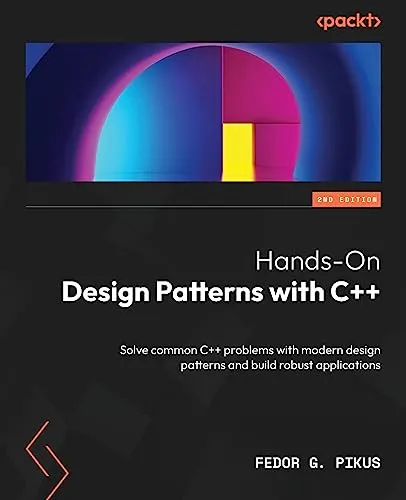 Hands-On Design Patterns with C++: 2nd Edition
