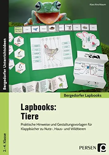 Lapbooks: Tiere - 2.-4. Klasse - Schule & Lernen: Praktische Hinweise und kreative Gestaltungsvorlagen für spannende Klappbücher über Nutz-, Haus- und Wildtiere.