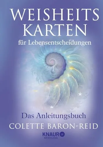 Weisheitskarten für Lebensentscheidungen: 52 inspirierende Karten mit Anleitungsbuch - Unterhaltungsliteratur, fördert persönliche Reflexion und unterstützt bei wichtigen Lebensentscheidungen mit praktischen Anleitungen.