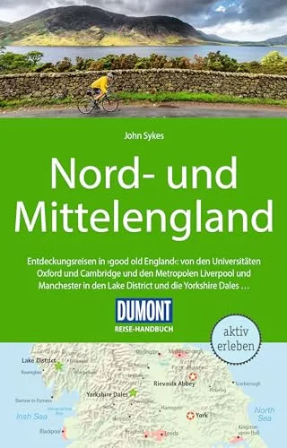DUMONT Reise-Handbuch Nord- und Mittelengland - Reiseführer mit Extra-Reisekarte, ideal für Entdecker und Kulturinteressierte, die die Vielfalt Englands erleben möchten.