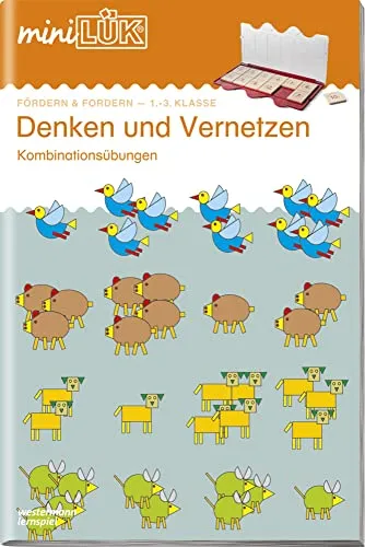 miniLÜK: 1./2./3. Klasse - Fördern & Fordern Denken und Vernetzen: Kombinationsübungen (miniLÜK-Übungshefte: Fördern und Fordern)