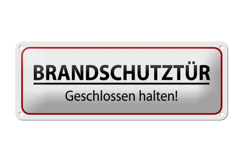 Blechschild Spruch 27x10 cm Brandschutztür Schild
