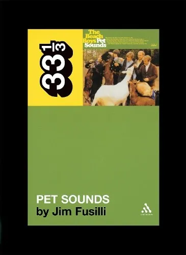 Jim Fusilli The Beach Boys' Pet Sounds (Taschenbuch) 33 1/3 (US IMPORT)