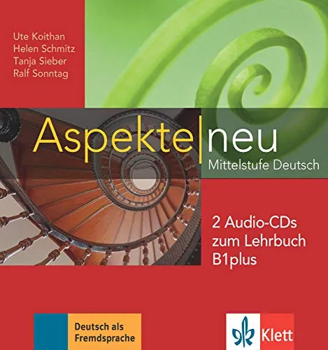 Aspekte neu B1 plus: Mittelstufe Deutsch - 2 Audio-CDs - Hörbücher für Deutschlernende, ideal zur Verbesserung der Sprachkenntnisse und als Ergänzung zum Lehrbuch.