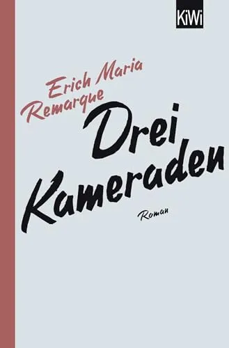 Drei Kameraden: Roman
