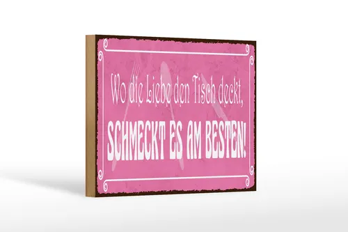Holzschild Spruch 20x30 cm Wo die Liebe den Tisch deckt, schmeckt es am besten