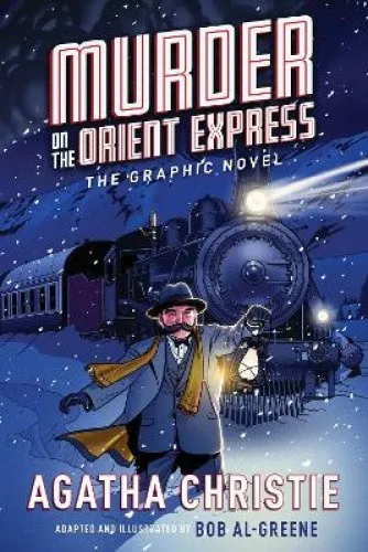Murder on the Orient Express: The Graphic Novel - Grafische Novel basierend auf Agatha Christies Klassiker, 288 Seiten voller Spannung und Abenteuer, ideal für Krimi-Fans und Buchliebhaber.