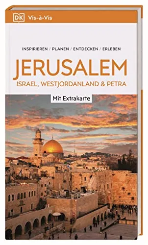Vis-à-Vis Reiseführer Jerusalem, Israel, Westjordanland & Petra - Umfassender Reiseführer mit detailreichen 3D-Illustrationen, ideal für Entdecker und Kulturinteressierte. Perfekt für Ihre nächste Reise!
