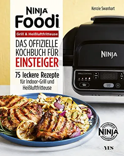 Produktbild Ninja Foodi Grill & Heißluftfritteuse Kochbuch: 75 leckere Rezepte für Einsteiger