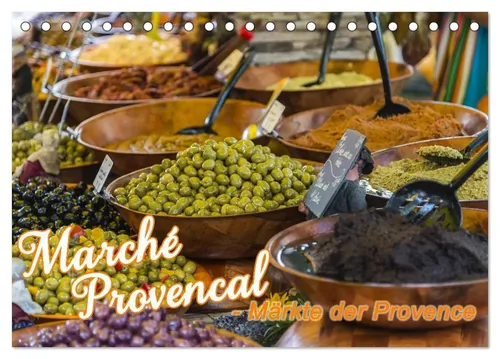 Ralf-Udo Thiele | Marché Provencal - Märkte der Provence (Tischkalender 2026...
