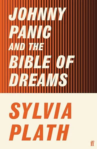 Johnny Panic and the Bible of Dreams: and other prose writings