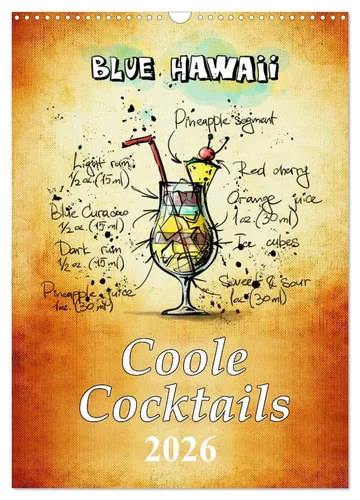 Coole Cocktails Wandkalender 2026 von Peter Roder - Entdecken Sie 12 kreative Cocktailrezepte auf 14 Seiten. Ideal für jede Gelegenheit und perfekt als Geschenk. Hochwertiger DIN A3 Kalender für Cocktail-Liebhaber.