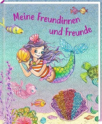 Freundebuch – Meine Freundinnen und Freunde: mit Wendepailletten-Patch (Nella Nixe)
